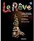 Le Reve: A Small Collection...